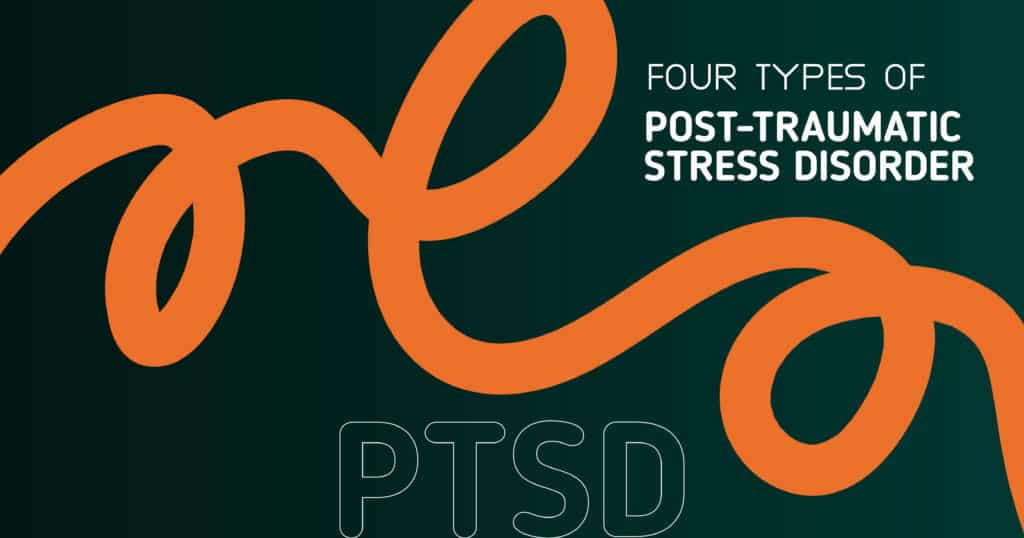 Types of Post-Traumatic Stress Disorder