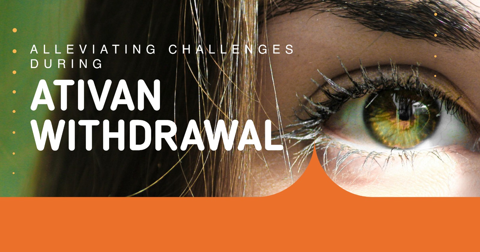 Ativan withdrawal challenges. Close-up of eye, text overlay. Addiction Free Recovery resource for Ativan addiction and recovery.